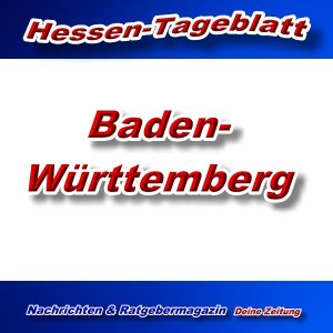 Baden-Württemberg - Aktuell -