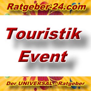 Ratgeber-24.com - Reisewelt - Touristik-Event -
