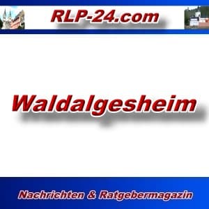 RLP-24 - Waldalgesheim - Aktuell -