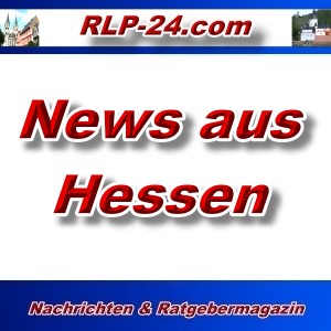 RLP-24 - News aus Hessen - Aktuell -
