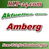 News-Welt-RLP-24 - Aktuelles aus Amberg -