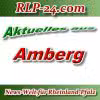 News-Welt-RLP-24 - Aktuelles aus Amberg -