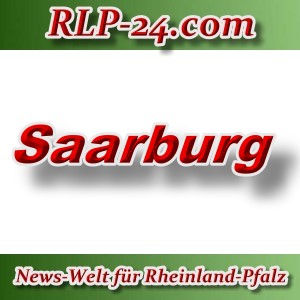 News-Welt-RLP-24 - Saarburg - Aktuell -