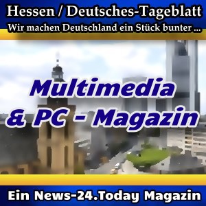 Hessen-Deutsches - Multimedia und PC-Magazin - Aktuell -