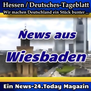 Hessen-Deutsches - News aus Wiesbaden  -