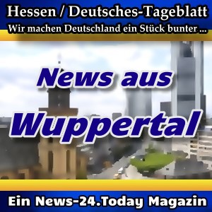 Hessen-Deutsches - News aus Wuppertal - Aktuell -