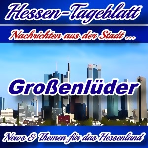 Neues-Hessen-Tageblatt - Nachrichten aus der Stadt Großenlüder -
