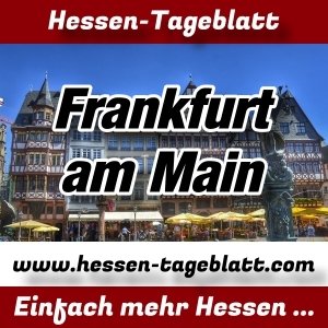 Hessen-Tageblatt - Presseportal - Frankfurt am Main -